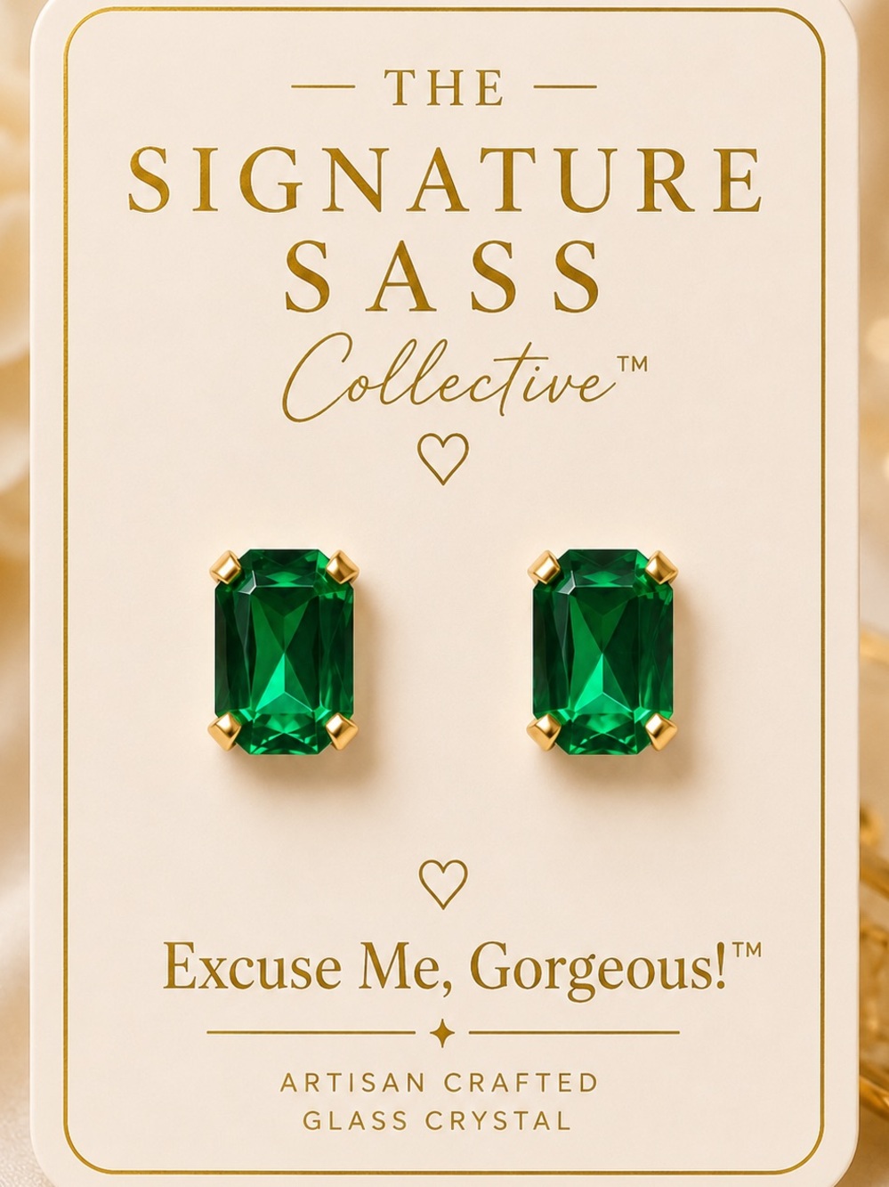 ✨ Excuse Me, Gorgeous!
from the Signature Sass Collective™